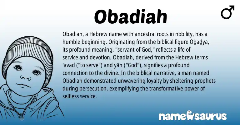 Infographic about Obadiah name meaning, Obadiah is a name from Hebrew origin(s).