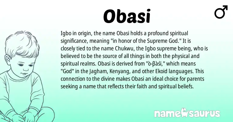 Infographic about Obasi name meaning, Obasi is a name from Jagham, Kenyang, Igbo origin(s).