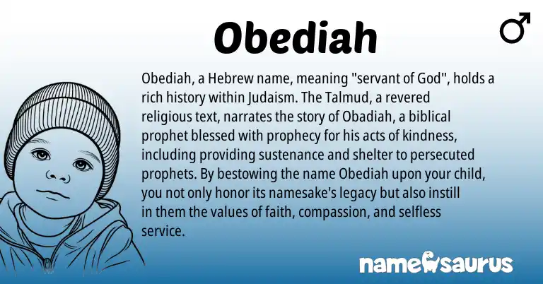 Infographic about Obediah name meaning, Obediah is a name from Judaism, Hebrew origin(s).