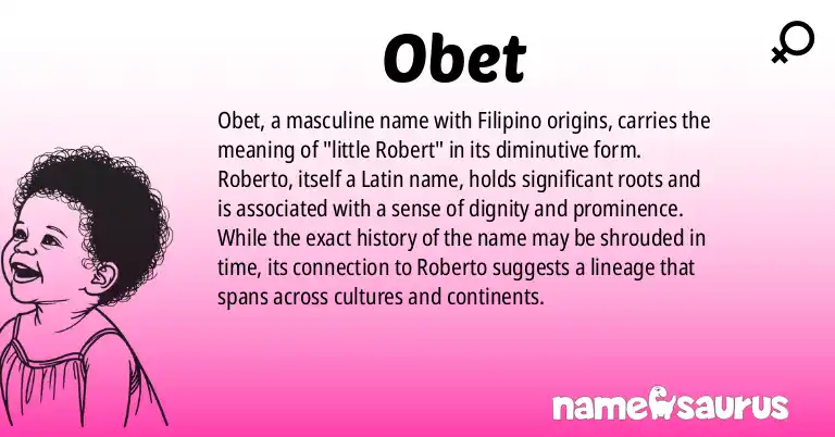 Infographic about Obet name meaning, Obet is a name from Filipino origin(s).