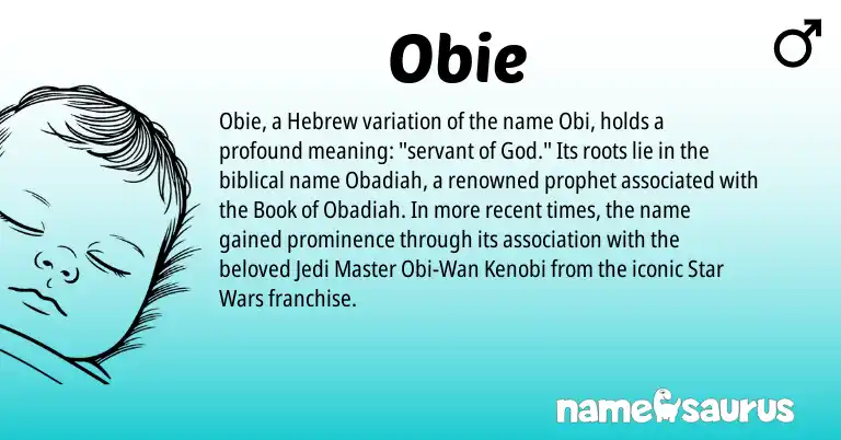 Infographic about Obie name meaning, Obie is a name from Hebrew origin(s).