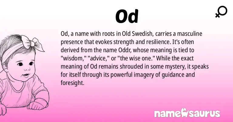 Infographic about Od name meaning, Od is a name from Old Swedish origin(s).