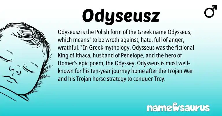 Infographic about Odyseusz name meaning, Odyseusz is a name from Polish, Greek origin(s).