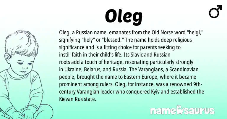 Infographic about Oleg name meaning, Oleg is a name from Old Norse, Ukraine, Scandinavian, Slavic, Russian origin(s).