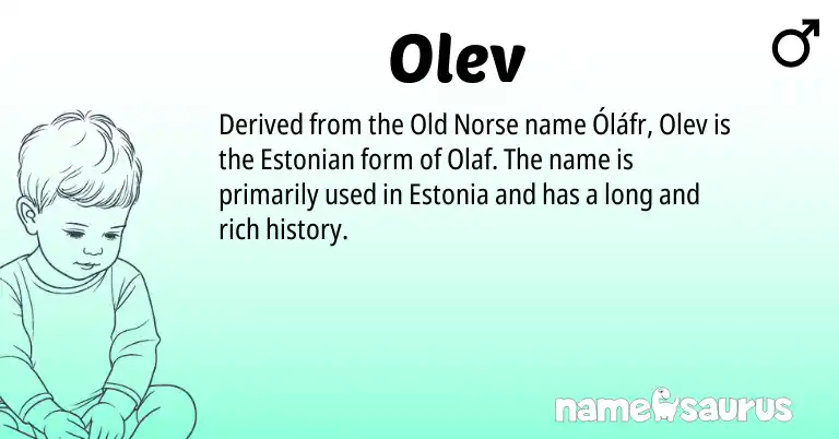 Infographic about Olev name meaning, Olev is a name from Old Norse, Estonian origin(s).