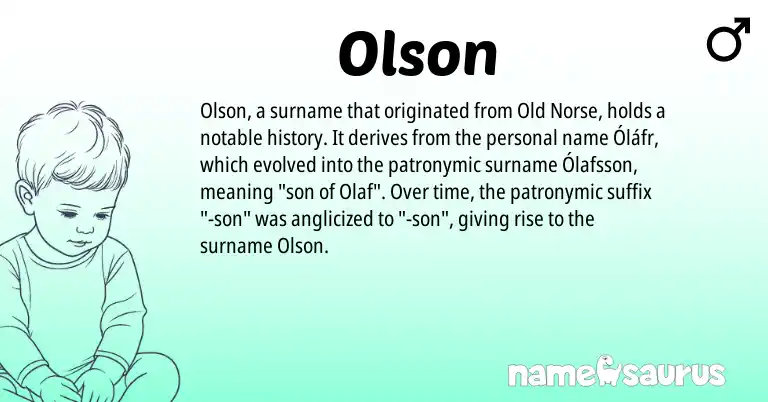 Infographic about Olson name meaning, Olson is a name from Old Norse origin(s).