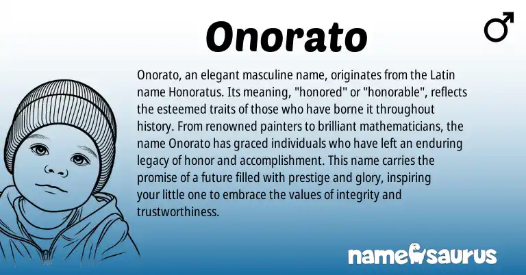 Infographic about Onorato name meaning, Onorato is a name from Latin origin(s).
