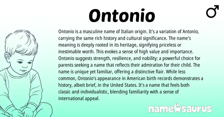 Infographic about Ontonio name meaning, Ontonio is a name from Italian origin(s).