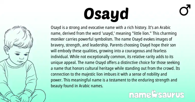 Infographic about Osayd name meaning, Osayd is a name from Arabic origin(s).