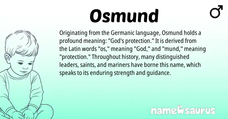 Infographic about Osmund name meaning, Osmund is a name from Germanic, Latin origin(s).
