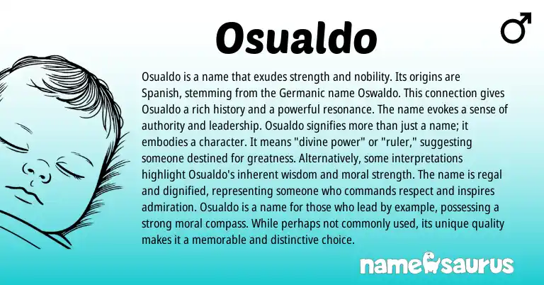 Infographic about Osualdo name meaning, Osualdo is a name from Spanish origin(s).