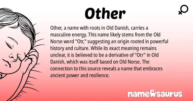 Infographic about Other name meaning, Other is a name from Old Danish origin(s).