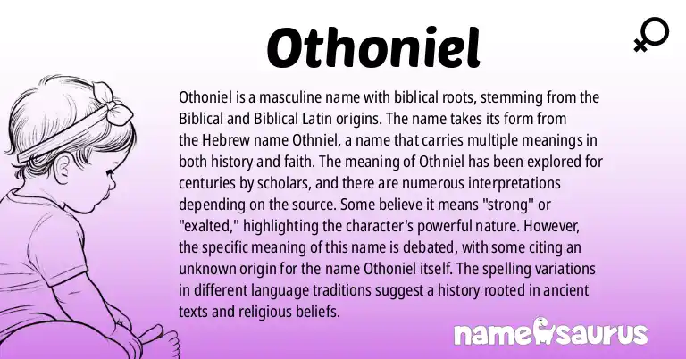 Infographic about Othoniel name meaning, Othoniel is a name from Biblical, Biblical Latin origin(s).