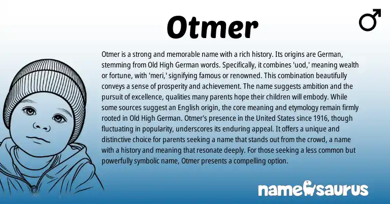 Infographic about Otmer name meaning, Otmer is a name from Germanic origin(s).