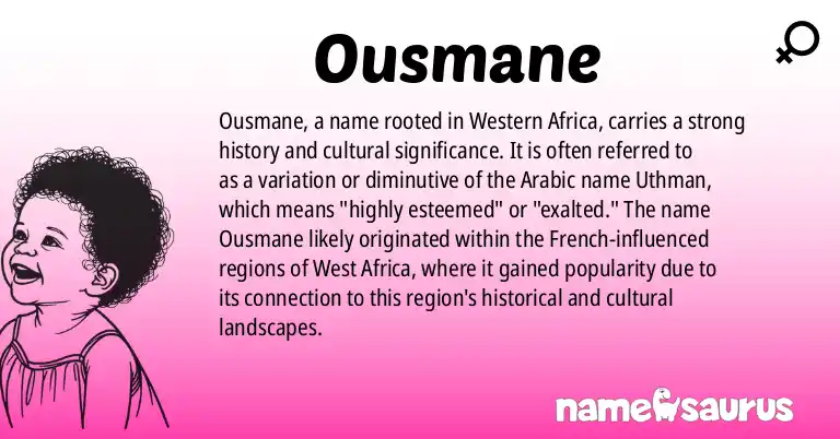 Infographic about Ousmane name meaning, Ousmane is a name from Western African origin(s).