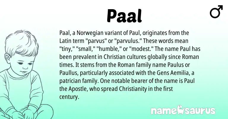 Infographic about Paal name meaning, Paal is a name from Norwegian, Christianity, Roman, Latin origin(s).