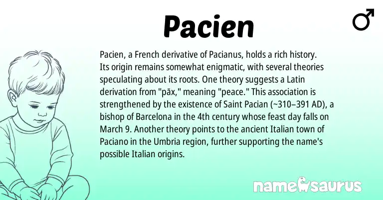 Infographic about Pacien name meaning, Pacien is a name from French, Latin, Italian origin(s).