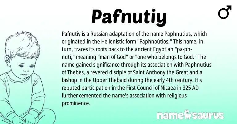 Infographic about Pafnutiy name meaning, Pafnutiy is a name from Russian, Egyptian origin(s).