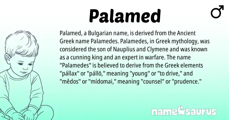 Infographic about Palamed name meaning, Palamed is a name from Bulgarian, Ancient Greek, Greek origin(s).