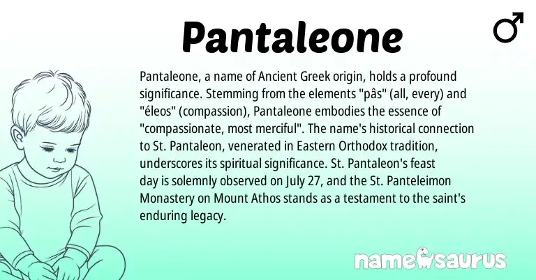 Infographic about Pantaleone name meaning, Pantaleone is a name from Ancient Greek origin(s).
