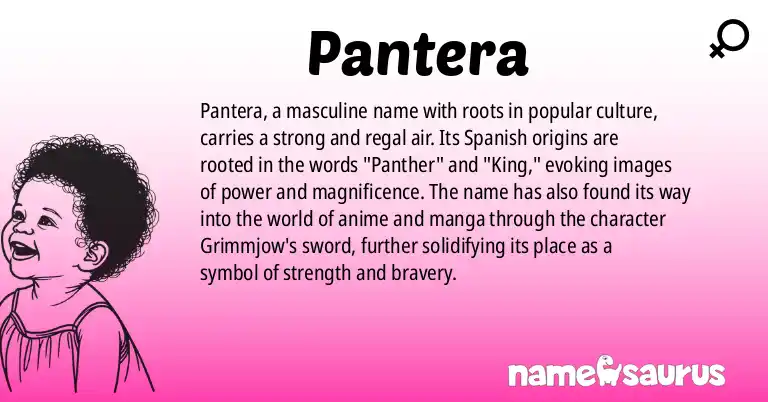 Infographic about Pantera name meaning, Pantera is a name from Popular Culture origin(s).