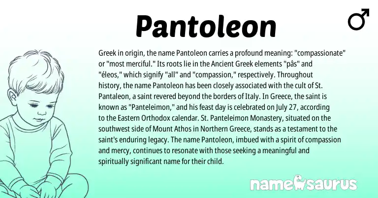Infographic about Pantoleon name meaning, Pantoleon is a name from Ancient Greek, Greece, Greek origin(s).