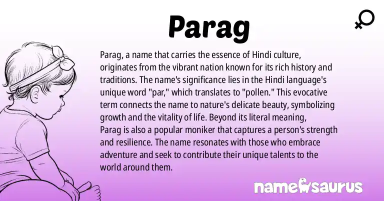Infographic about Parag name meaning, Parag is a name from Hindi origin(s).