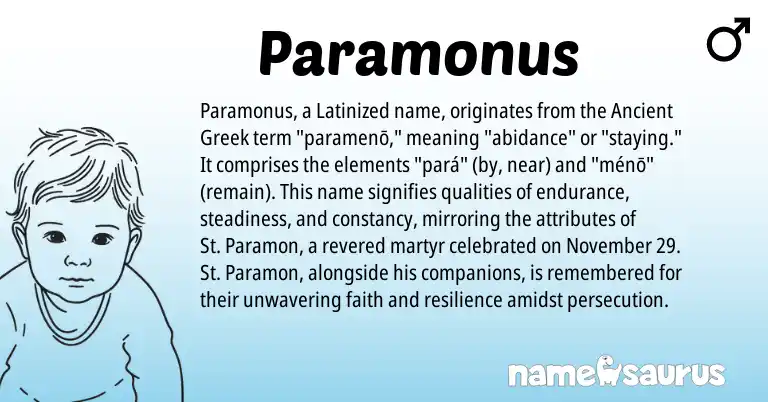 Infographic about Paramonus name meaning, Paramonus is a name from Ancient Greek origin(s).
