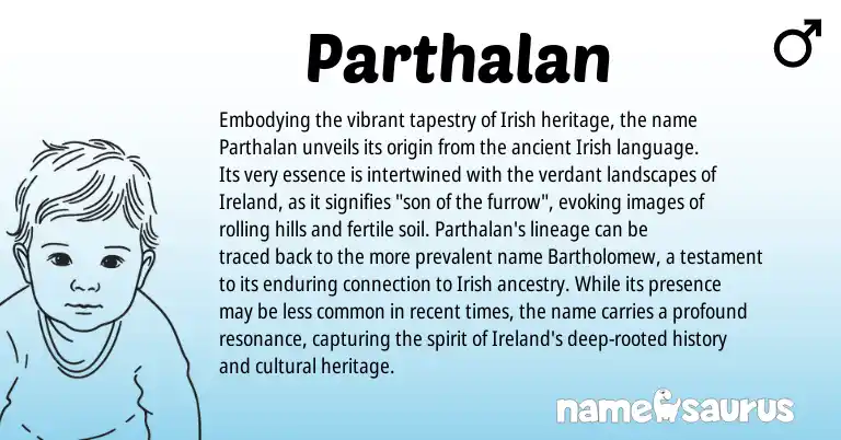 Infographic about Parthalan name meaning, Parthalan is a name from Irish, Ireland origin(s).