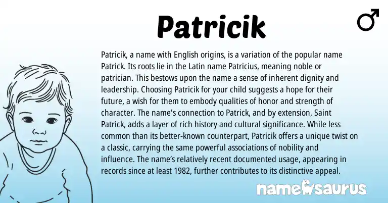 Infographic about Patricik name meaning, Patricik is a name from Latin, Irish origin(s).