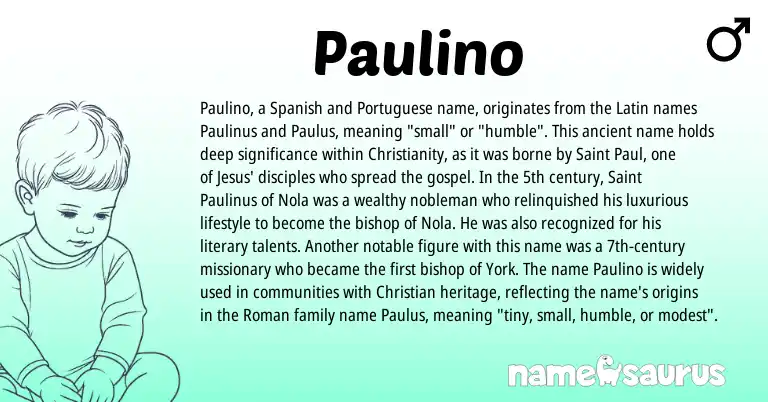 Infographic about Paulino name meaning, Paulino is a name from Christianity, Spanish, Roman, Latin, Portuguese origin(s).