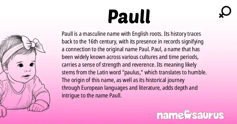 Infographic about Paull name meaning, Paull is a name from English origin(s).