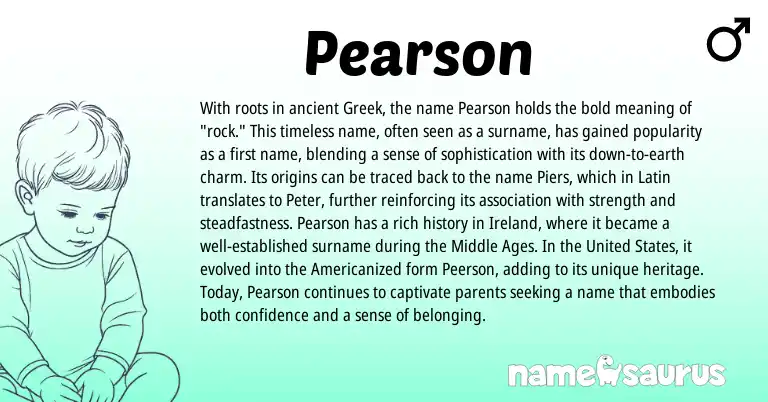 Infographic about Pearson name meaning, Pearson is a name from United States, Ireland, Latin, Greek origin(s).