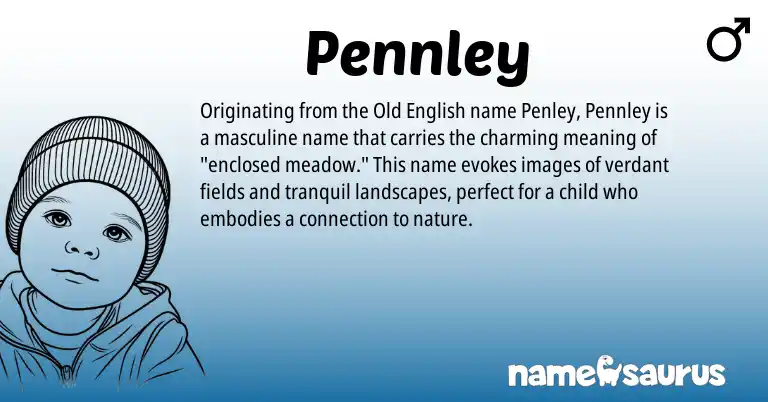 Infographic about Pennley name meaning, Pennley is a name from Old English origin(s).