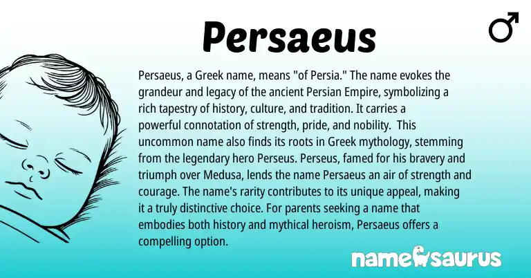 Infographic about Persaeus name meaning, Persaeus is a name from Persian, Greek origin(s).
