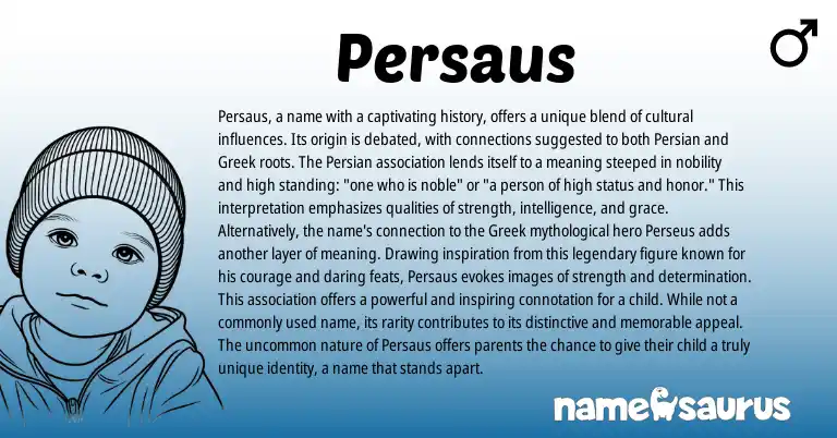 Infographic about Persaus name meaning, Persaus is a name from Persian origin(s).