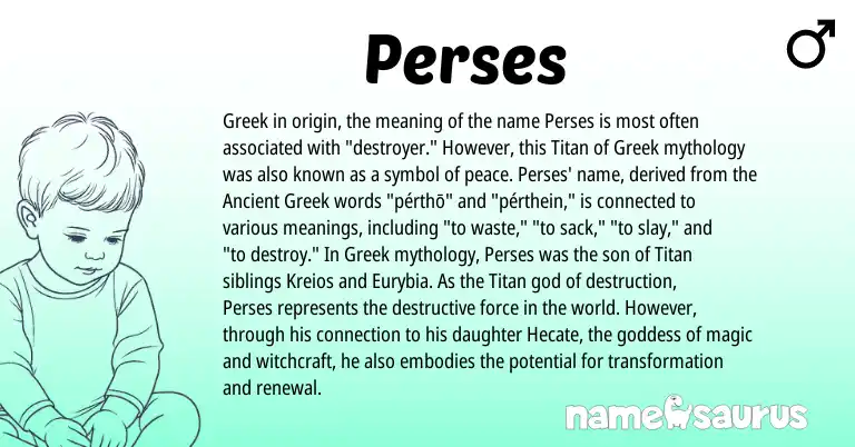 Infographic about Perses name meaning, Perses is a name from Ancient Greek, Greek origin(s).