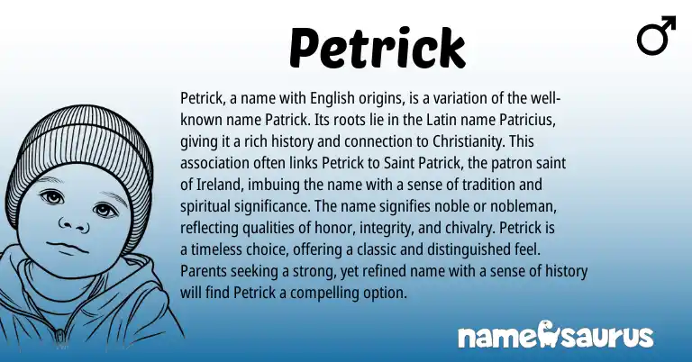 Infographic about Petrick name meaning, Petrick is a name from Latin origin(s).