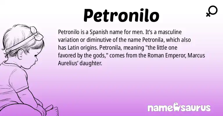 Infographic about Petronilo name meaning, Petronilo is a name from Spanish origin(s).