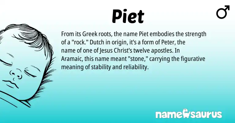 Infographic about Piet name meaning, Piet is a name from Aramaic, Dutch, Greek origin(s).