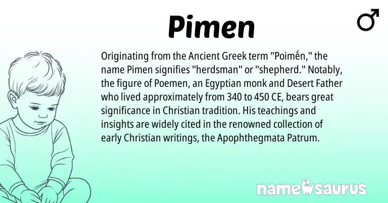 Infographic about Pimen name meaning, Pimen is a name from Egyptian, Ancient Greek origin(s).