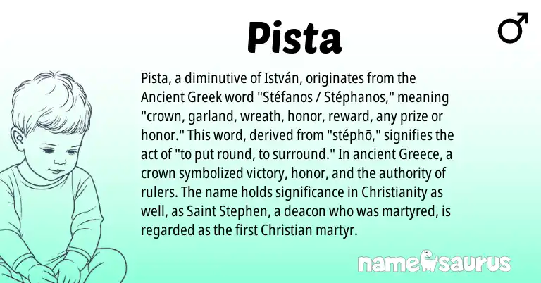 Infographic about Pista name meaning, Pista is a name from Ancient Greek, Christianity, Greece origin(s).
