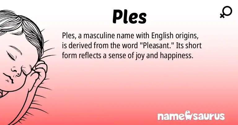 Infographic about Ples name meaning, Ples is a name from English origin(s).