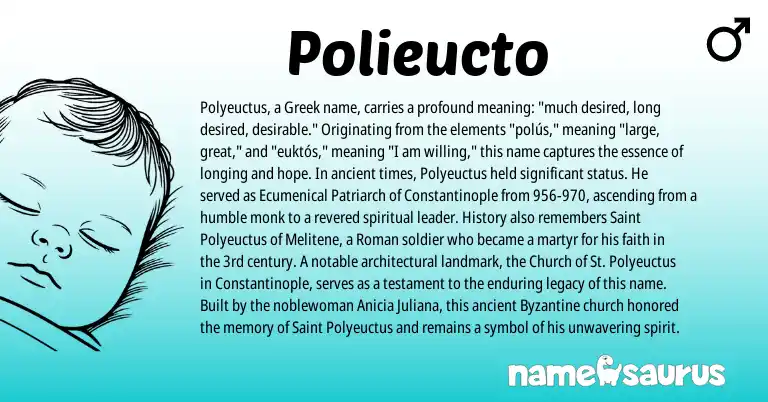 Infographic about Polieucto name meaning, Polieucto is a name from Roman, Greek origin(s).