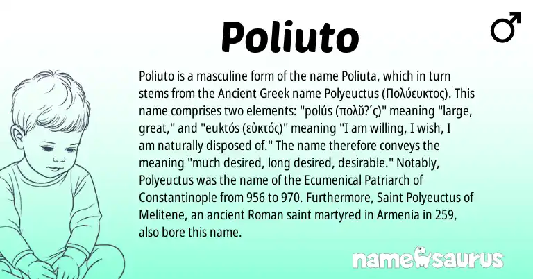 Infographic about Poliuto name meaning, Poliuto is a name from Ancient Greek, Roman origin(s).
