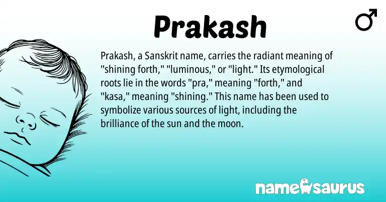 Infographic about Prakash name meaning, Prakash is a name from Sanskrit origin(s).