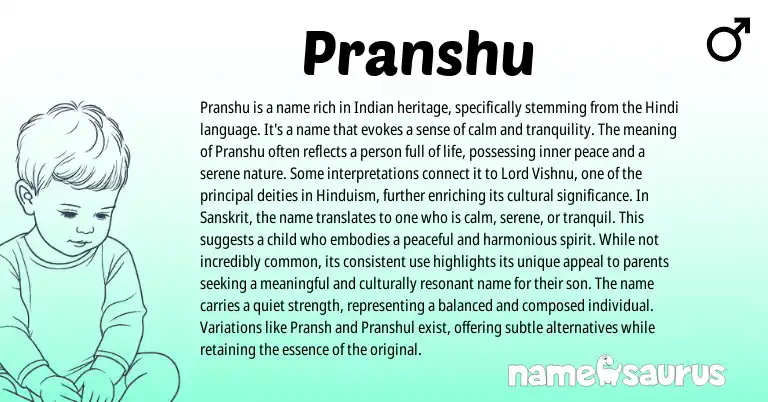 Infographic about Pranshu name meaning, Pranshu is a name from Indian, Sanskrit origin(s).