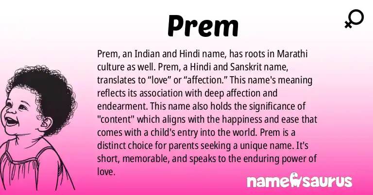 Infographic about Prem name meaning, Prem is a name from Indian, Hindi, Marathi, Tamil origin(s).
