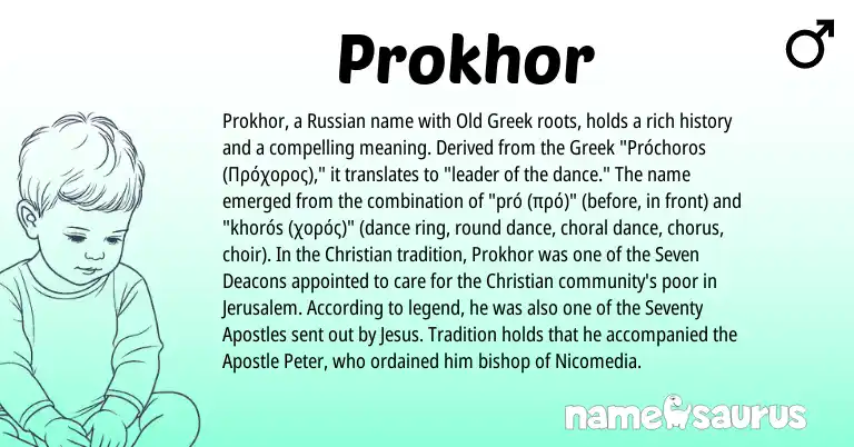 Infographic about Prokhor name meaning, Prokhor is a name from Russian, Old Greek, Greek origin(s).