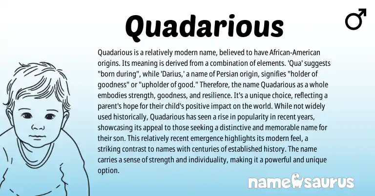 Infographic about Quadarious name meaning, Quadarious is a name from Persian origin(s).